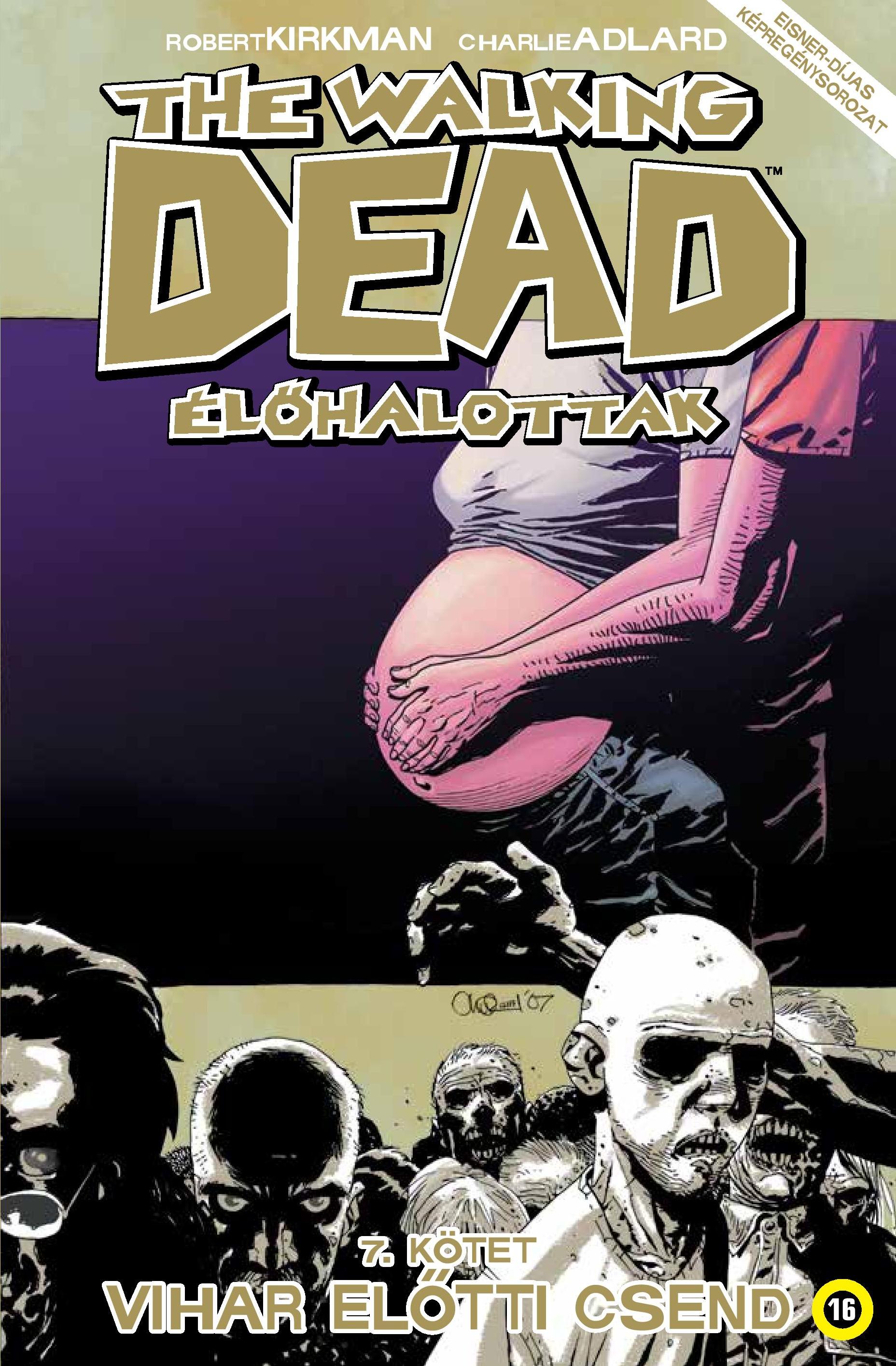 The Walking Dead - Élőhalottak 07.